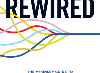 Rewired: The McKinsey Guide to Outcompeting in Digital and AI