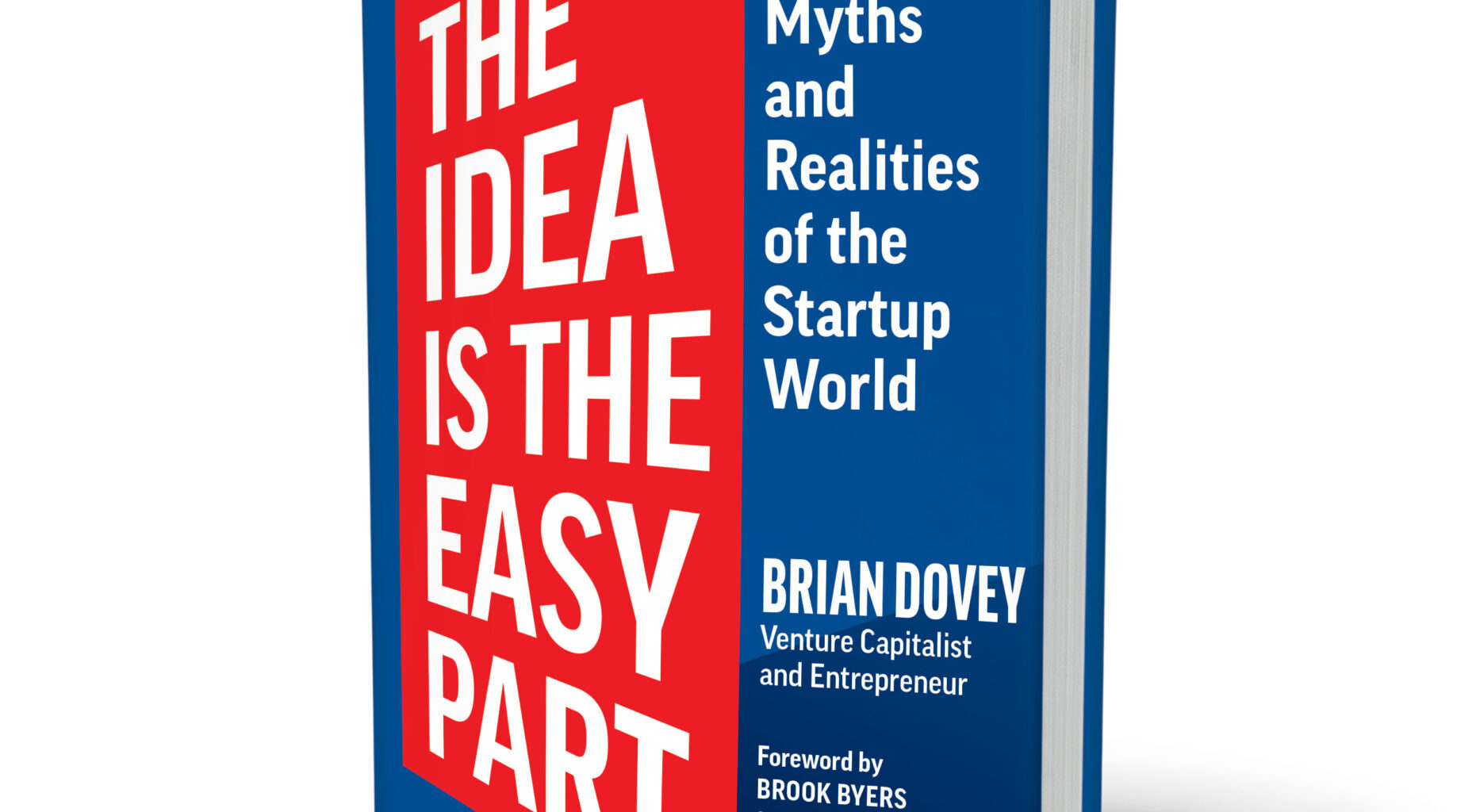 What Makes a Good Idea for a Startup? From 'Myths and Realities of the ...